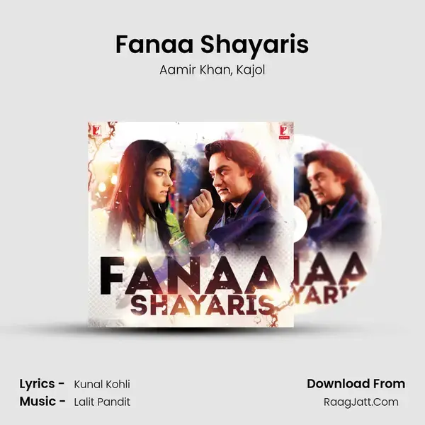 Fanaa Shayaris mp3 song