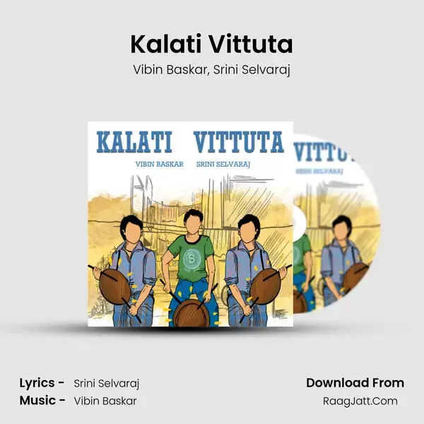 Kalati Vittuta Song mp3 | Vibin Baskar