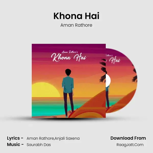 Khona Hai Song mp3 | Aman Rathore