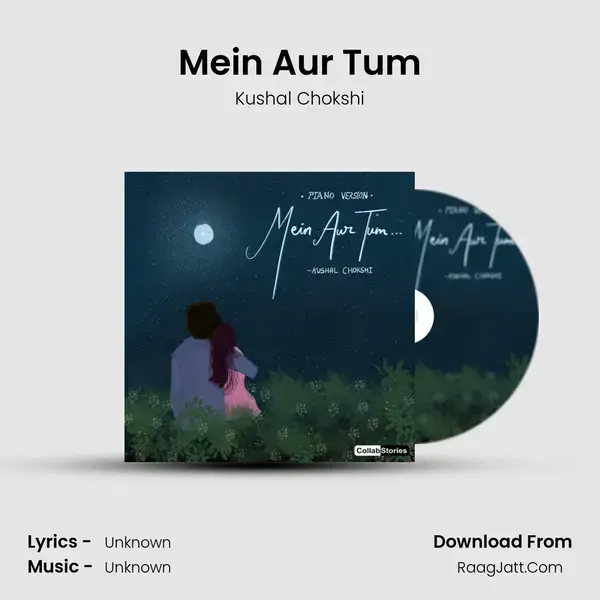 Mein Aur Tum mp3 song