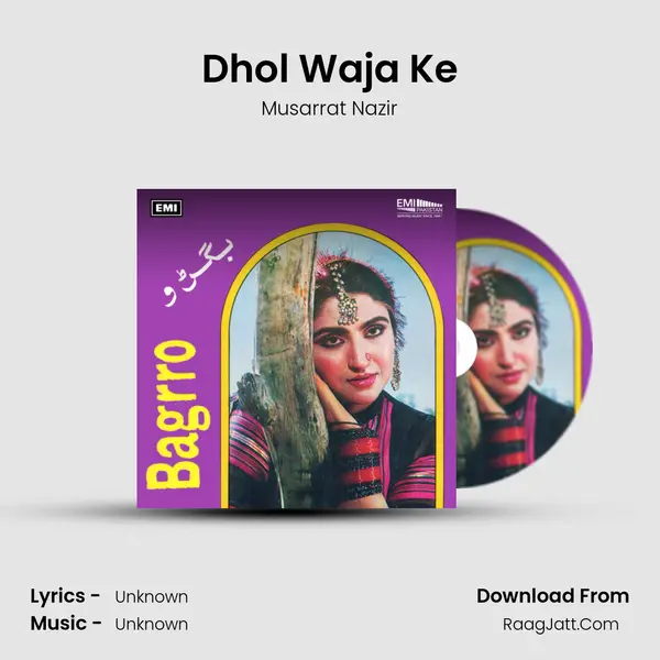 Dhol Waja Ke mp3 song