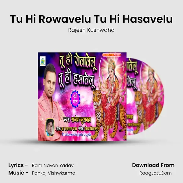 Tu Hi Rowavelu Tu Hi Hasavelu mp3 song