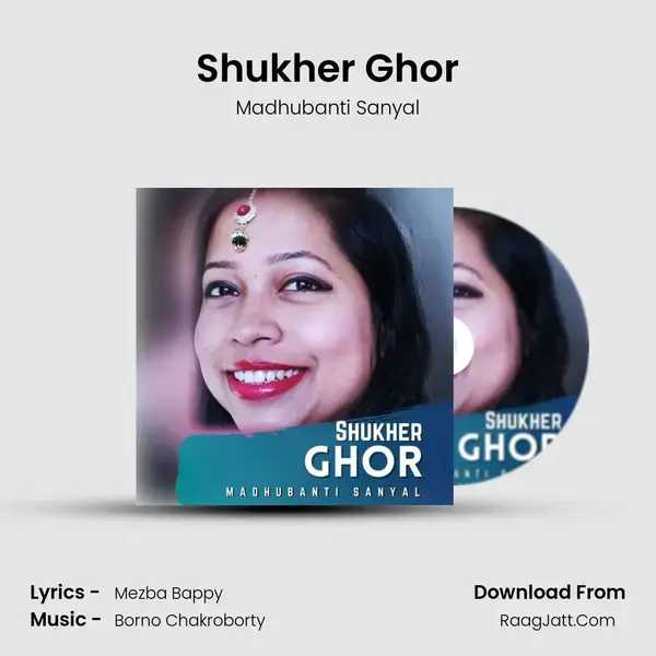 Shukher Ghor mp3 song