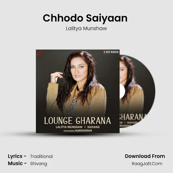 Chhodo Saiyaan (Purv Krida) Song mp3 | Lalitya Munshaw