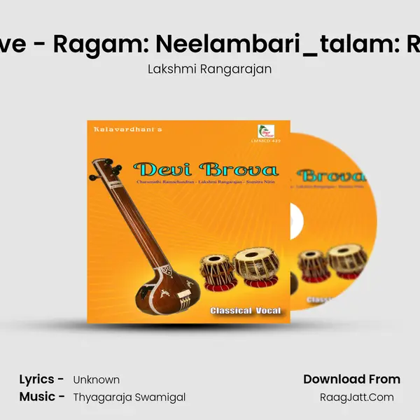 Laliyugave - Ragam: Neelambari_talam: Rupakam mp3 song