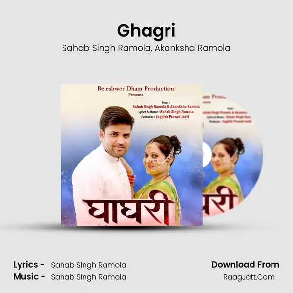 Ghagri Song mp3 | Sahab Singh Ramola