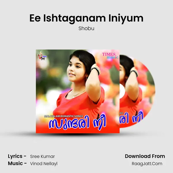 Ee Ishtaganam Iniyum mp3 song