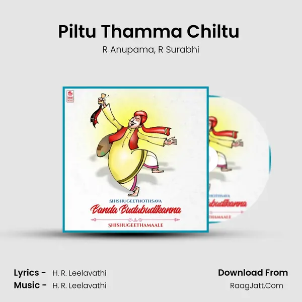 Piltu Thamma Chiltu (From Putta Hakki) mp3 song