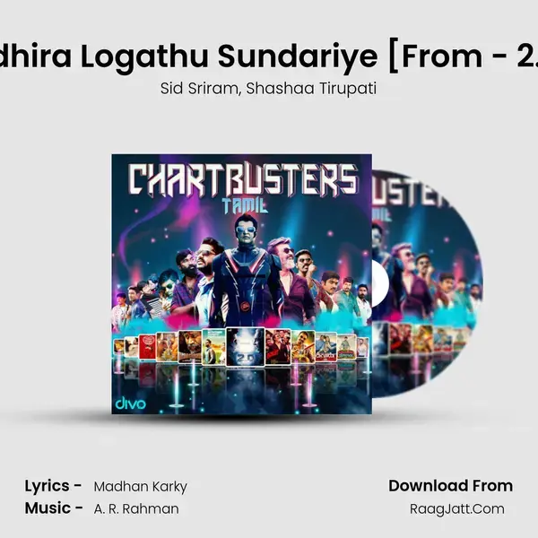 Endhira Logathu Sundariye [From - 2.0 (Tamil)] Song mp3 | Sid Sriram