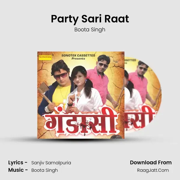 Party Sari Raat Song mp3 | Boota Singh