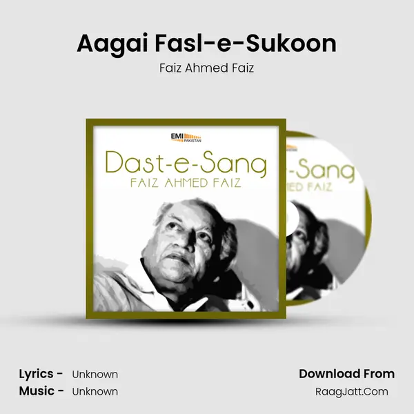 Aagai Fasl-e-Sukoon Song mp3 | Faiz Ahmed Faiz