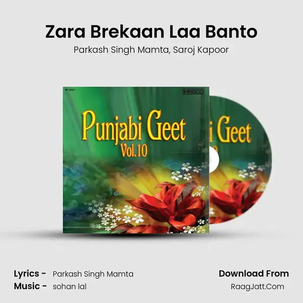 Zara Brekaan Laa Banto Song mp3 | Parkash Singh Mamta