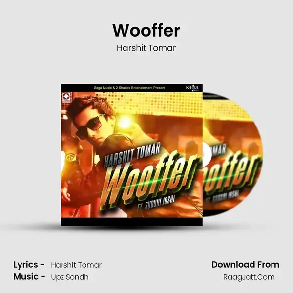 Wooffer Song mp3 | Harshit Tomar