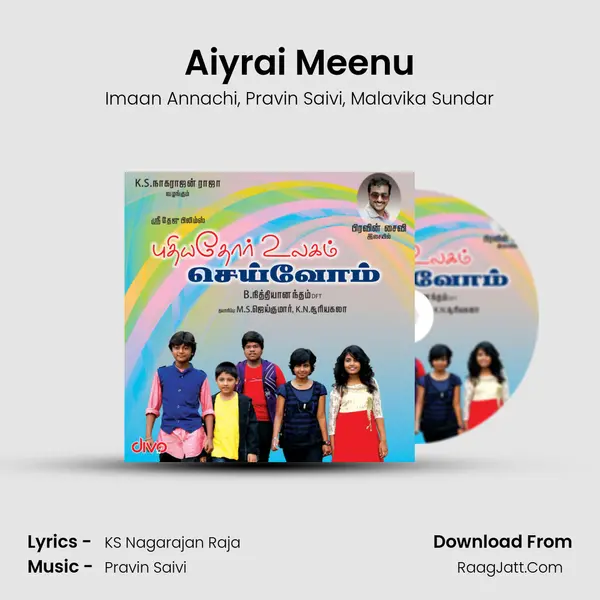 Aiyrai Meenu Song mp3 | Imaan Annachi