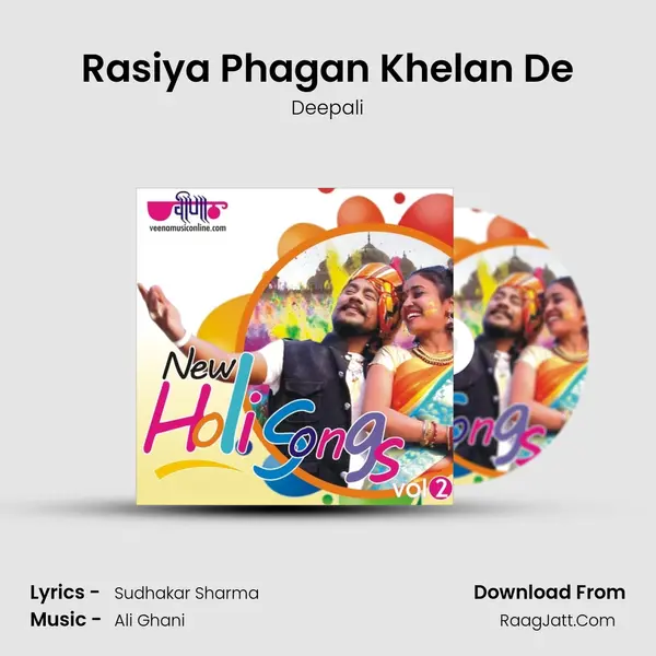 Rasiya Phagan Khelan De mp3 song