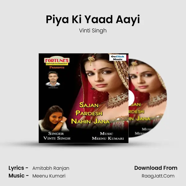 Piya Ki Yaad Aayi Song mp3 | Vinti Singh