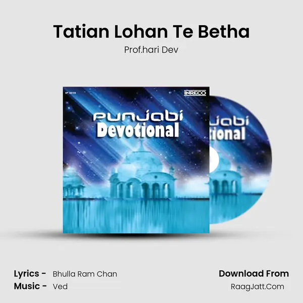 Tatian Lohan Te Betha mp3 song