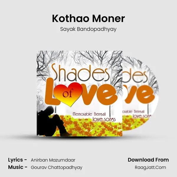 Kothao Moner mp3 song