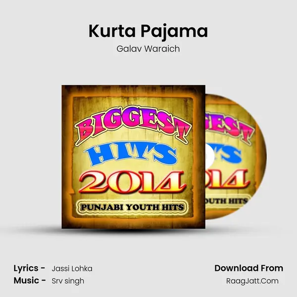 Kurta Pajama Song mp3 | Galav Waraich