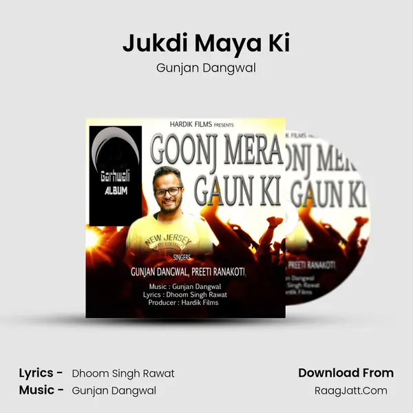 Jukdi Maya Ki Song mp3 | Gunjan Dangwal