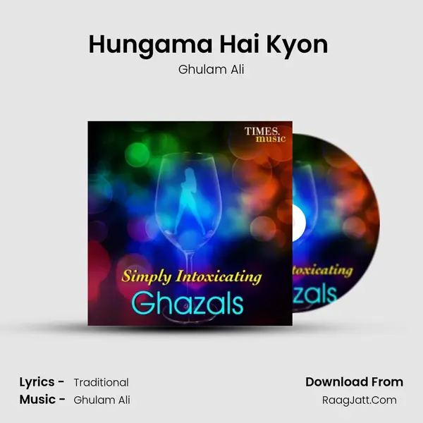 Hungama Hai Kyon (Live) Song mp3 | Ghulam Ali