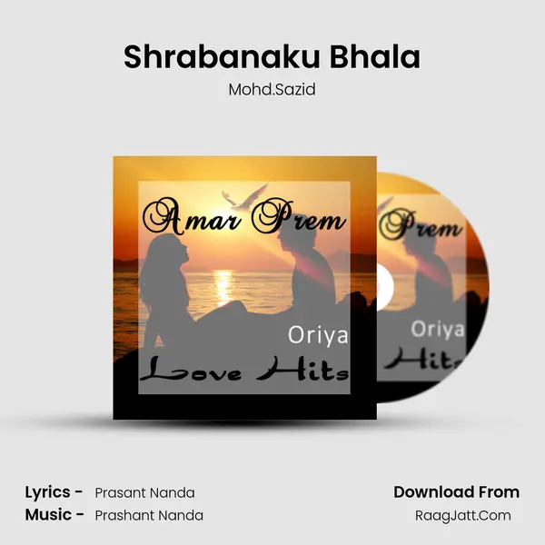 Shrabanaku Bhala mp3 song