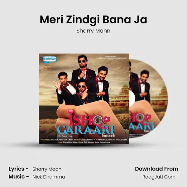 Meri Zindgi Bana Ja Song mp3 | Sharry Mann