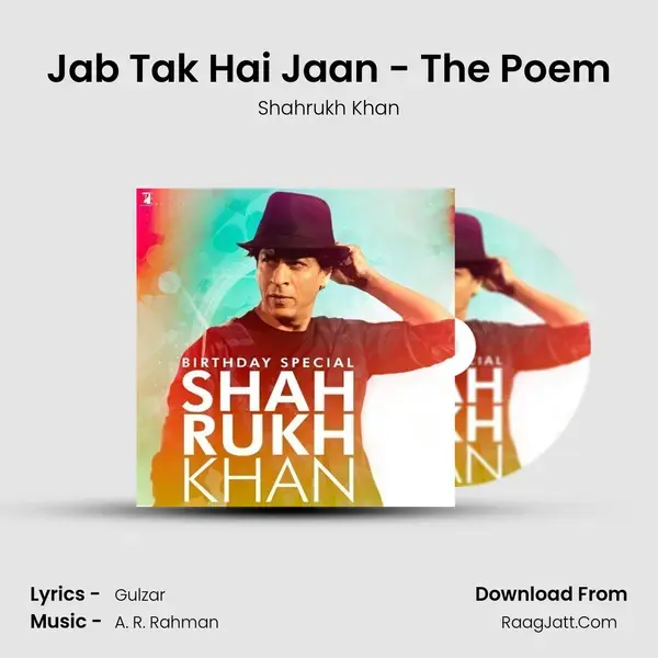 Jab Tak Hai Jaan - The Poem mp3 song