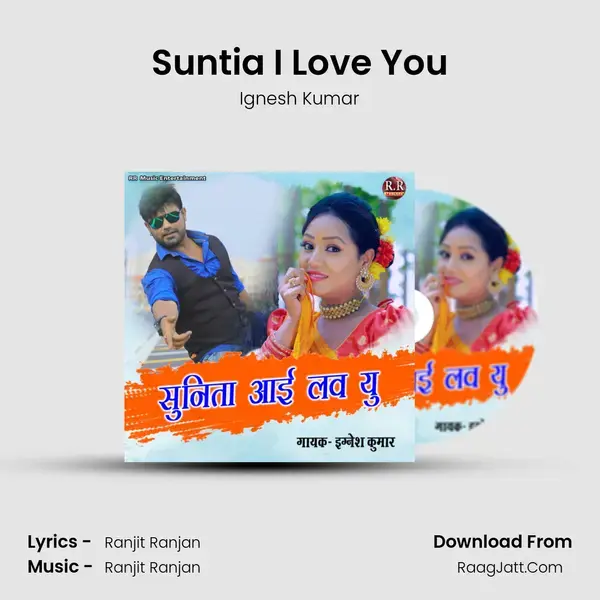 Suntia I Love You Song mp3 | Ignesh Kumar