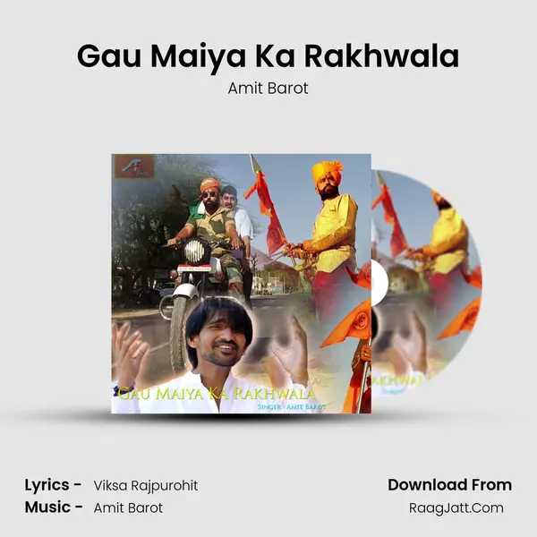 Gau Maiya Ka Rakhwala Song mp3 | Amit Barot