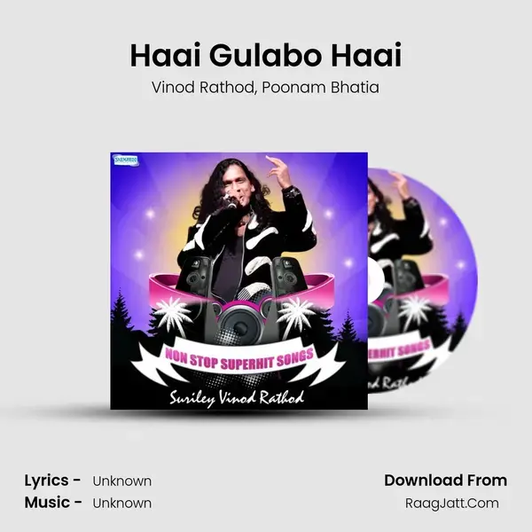 Haai Gulabo Haai mp3 song