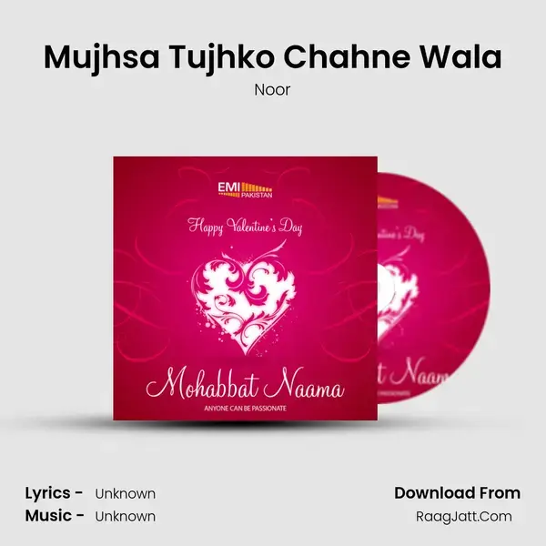 Mujhsa Tujhko Chahne Wala Song mp3 | Noor