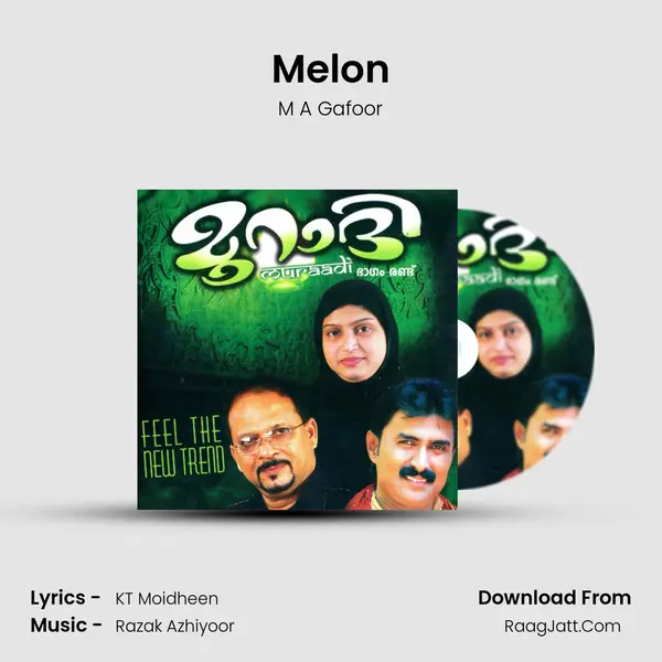 Melon Song mp3 | M A Gafoor