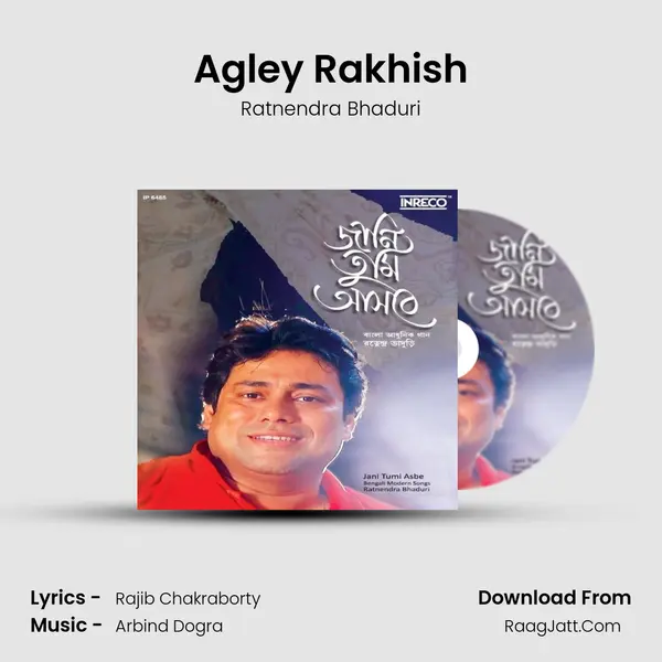 Agley Rakhish Song mp3 | Ratnendra Bhaduri