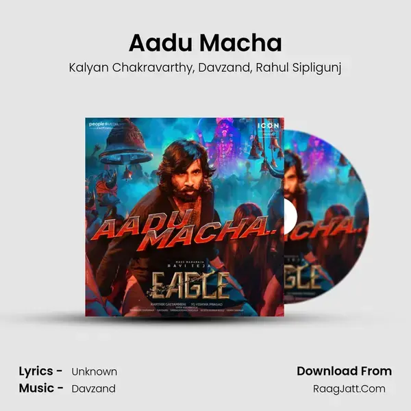 Aadu Macha (From &Quot;Eagle&Quot;) - Kalyan Chakravarthy