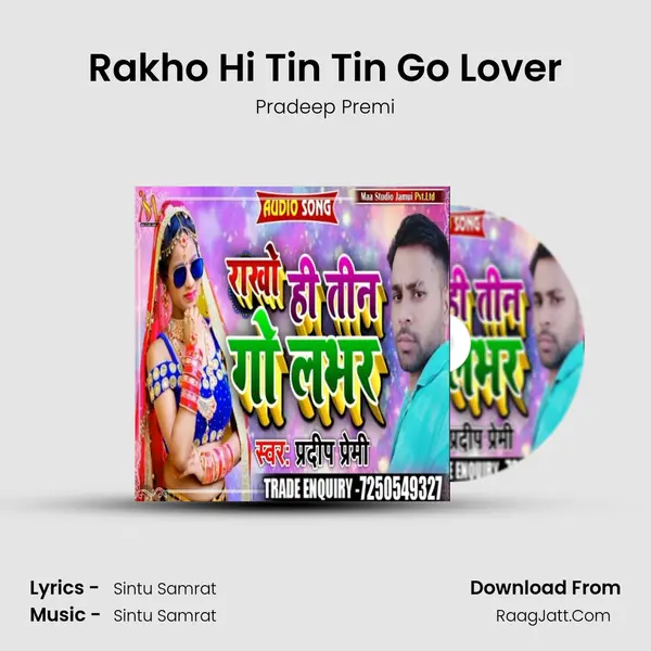 Rakho Hi Tin Tin Go Lover mp3 song