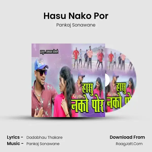 Hasu Nako Por mp3 song