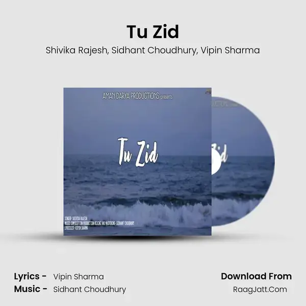 Tu Zid mp3 song