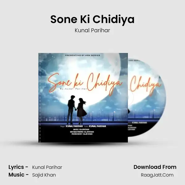 Sone Ki Chidiya mp3 song