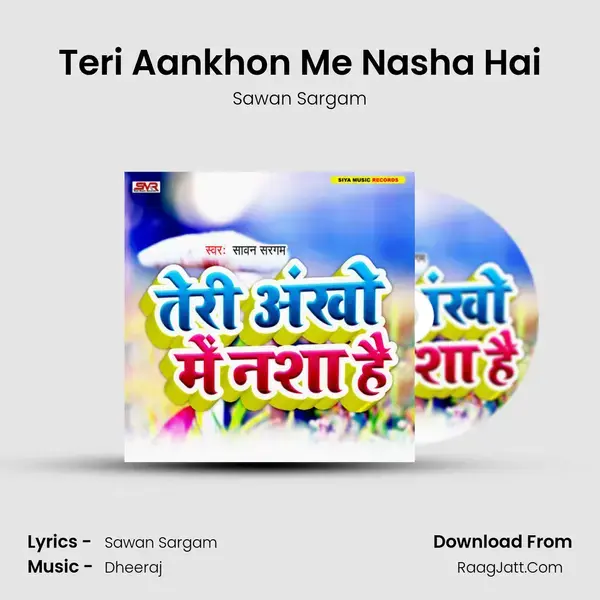 Teri Aankhon Me Nasha Hai mp3 song