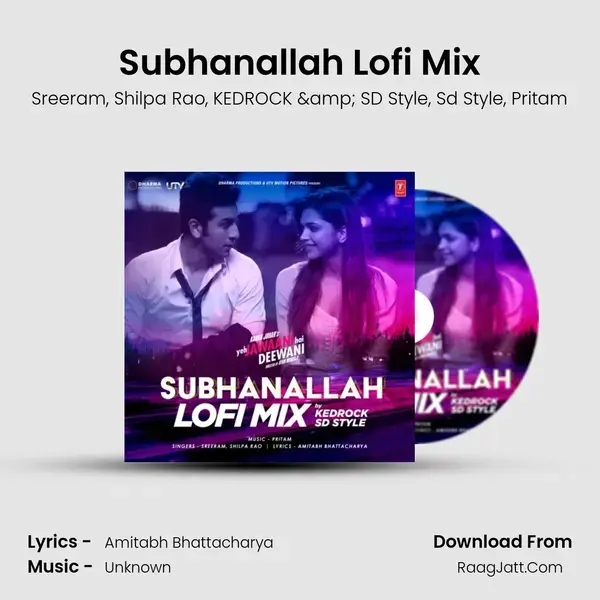 Subhanallah Lofi Mix(Remix By Kedrock,Sd Style) mp3 song