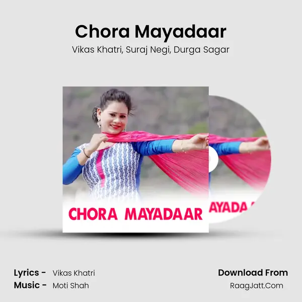 Chora Mayadaar Song mp3 | Vikas Khatri