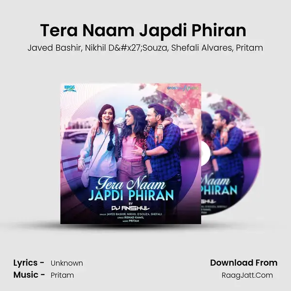 Tera Naam Japdi Phiran (From Cocktail) mp3 song