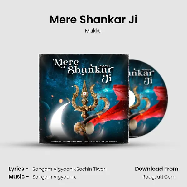 Mere Shankar Ji Song mp3 | Mukku