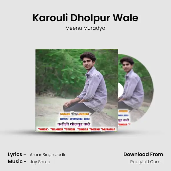 Karouli Dholpur Wale mp3 song