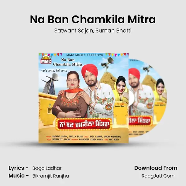 Na Ban Chamkila Mitra mp3 song