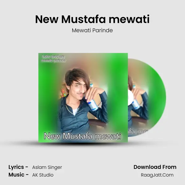 New Mustafa mewati mp3 song