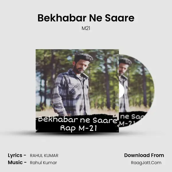 Bekhabar Ne Saare Song mp3 | M21