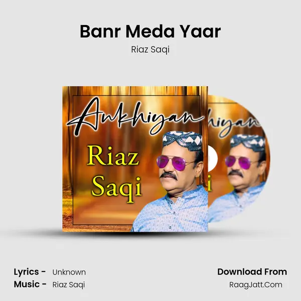 Banr Meda Yaar mp3 song