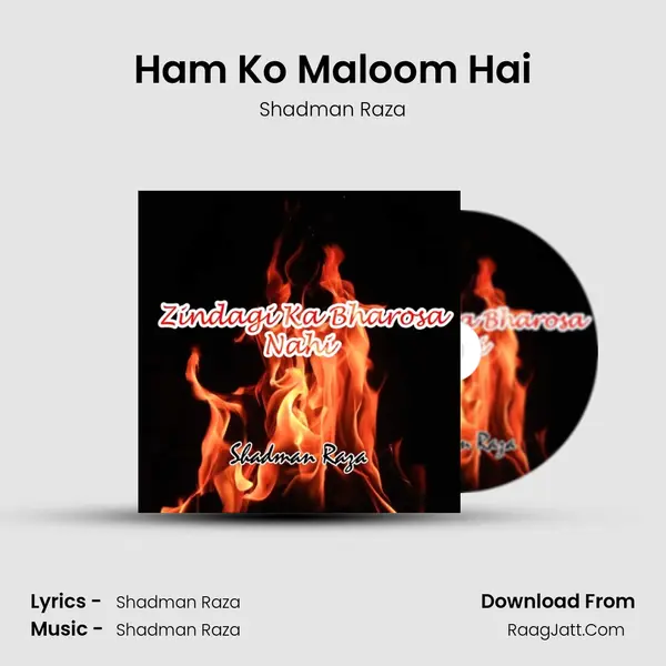 Ham Ko Maloom Hai mp3 song